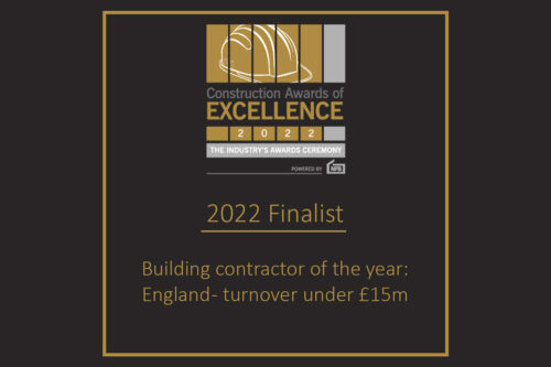 We are delighted to announce that we have been shortlisted for Building Contractor of the Year: England (Turnover under £15m), in the Construction Awards of Excellence 2022.